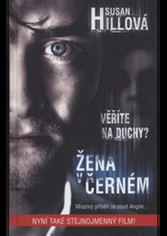 Žena v černém - Mrazivý příběh ze staré Anglie…