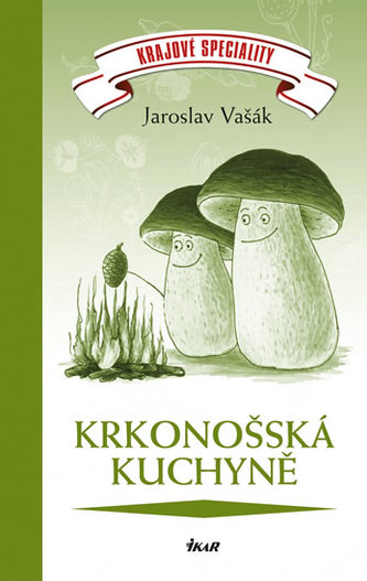 Kraj. spec.: Krkonošská a podkrk.kuchyně