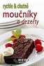Moučníky a dezerty - rychle & chutně - 2. vydání