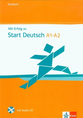Mit Erfolg zu Start Deutsch - kniha testů + CD