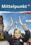 Mittelpunkt B2.1 - Učebnice s PS lekce 1-6