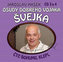 Osudy dobrého vojáka Švejka 3-4 - 2CD