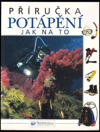 Potápění - Jak na to (brožované) - příručka