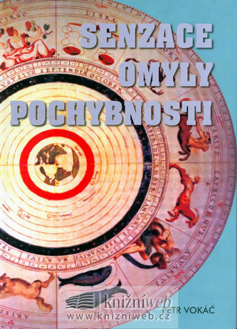 Senzace, omyly, pochybnosti