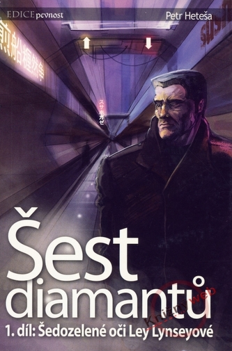 Šest diamantů 1 : Šedozelené oči Ley Lynseyové