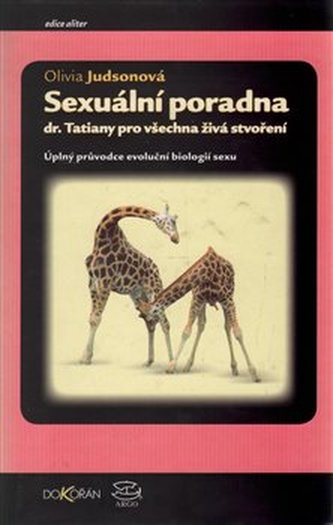 Sexuální poradna Dr. Tatiany pro všechna živá stvoření