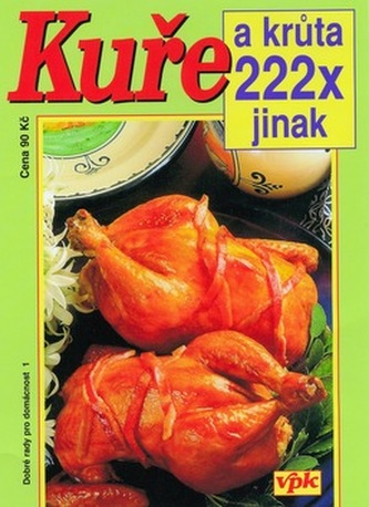 Kuřa a krůta 222 x jinak