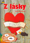 Z lásky Dárky a dekorace