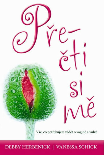 Přečti si mě - Vše co potřebujete vědět o vagině a vulvě