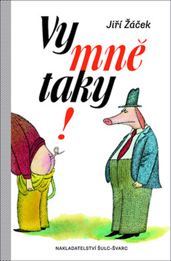 Vy mně taky! - 6. vydání Vy mně taky! - 6. vydání