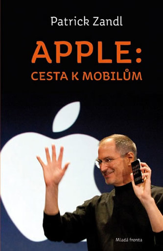 Apple: cesta  k mobilům