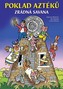 Poklad Aztéků / Zrádná savana - brož.