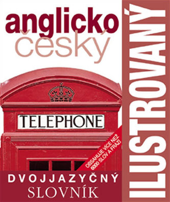Ilustrovaný anglicko - český slovník