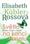 Světlo na konci tunelu