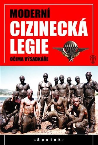 Moderná cudzinecká légia očami výsadkára - 2. vydanie