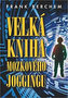 Velká kniha mozkového joggingu