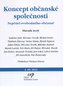Koncept občanské společnosti - Nepřítel svobodného občana?