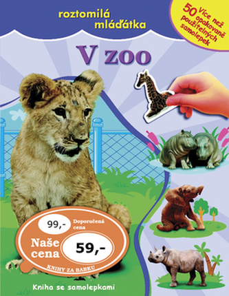 V ZOO - roztomilá mláďátka - kniha se samolepkami