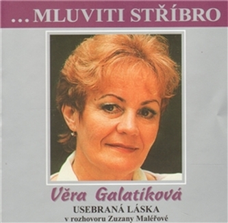 Mluviti stříbro - Věra Galatíková