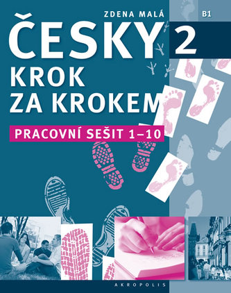 Česky krok za krokem 2 Pracovní sešit Lekce 1-10