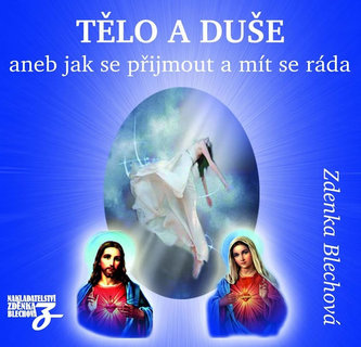 Telo a duša alebo ako sa prijať a mať sa rada - 2CD