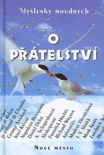 Myšlenky moudrých o přátelství