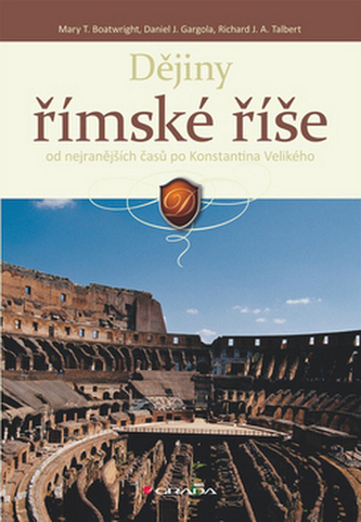 Dějiny římské říše od nejranějších časů po Konstantina Velikého