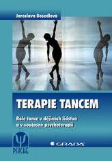Terapie tancem - Role tance v dějinách lidstva a v současné psychoterapii