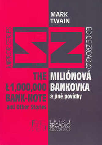 Miliónová bankovka a jiné povídky The 1,000,000 bank-note and other stories