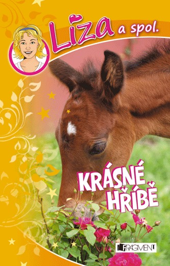 Líza a spol. 4 – Krásné hříbě