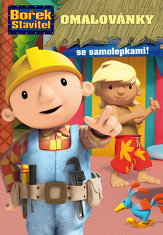 Bořek Stavitel - Omalovánky se samolepkami