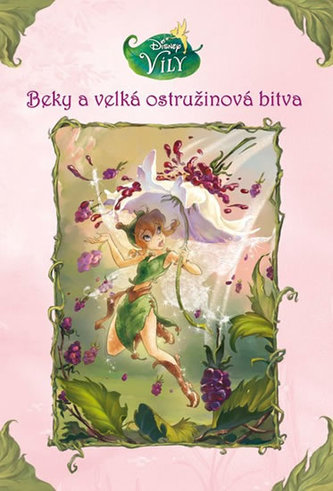 Víly - Beky a velká ostružinová bitva Víly - Beky a velká ostružinová bitva