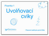 Písanka 1 – Uvolňovací cviky