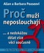 Proč muži neposlouchají ... a nedokážou dělat více věcí současně