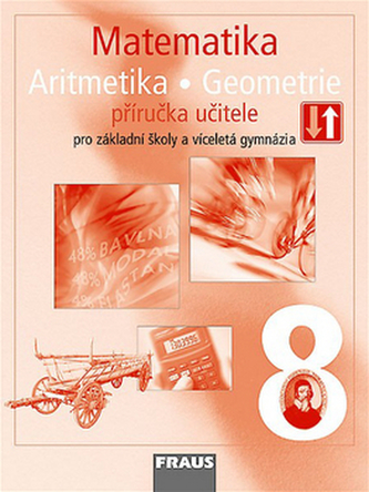 Matematika 8 pro ZŠ a víceletá gymnázia - příručka učitele