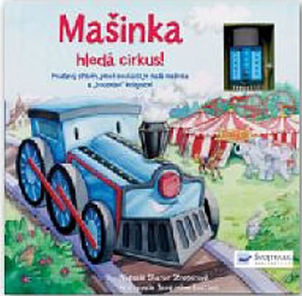 Mašinka hledá cirkus!