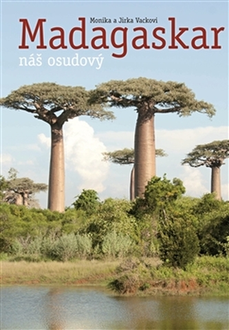 Náš osudový Madagaskar Náš osudový Madagaskar