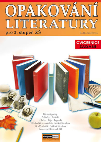 Opakování literatury pro 2. st. ZŠ - Cvičebnice - Zadání