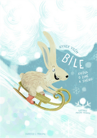 Bíle - Knížka o zimě a sněhu