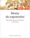Mosty do zapomnění