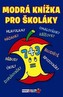 Pro školáky - Modrá knížka I.
