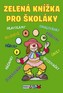 Pro školáky - Zelená knížka I.