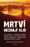 Mrtví neznají klid
