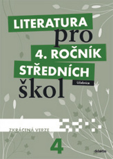 Literatura pro 4. ročník SŠ - učebnice (zkrácená verze)