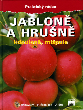 Jabloně a hrušně, kdouloně, mišpule