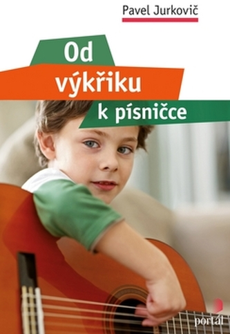 Od výkřiku k písničce