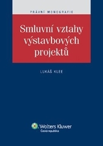 Smluvní vztahy výstavbových projektů
