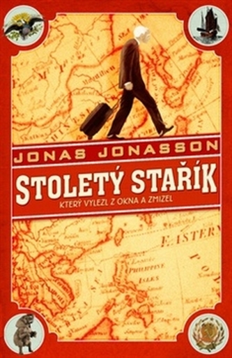 Stoletý stařík, který vylezl z okna a zmizel Stoletý stařík, který vylezl z okna a zmizel