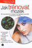 Jak trénovat mozek