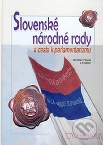 Slovenské národné rady a cesta k parlamentarizmu